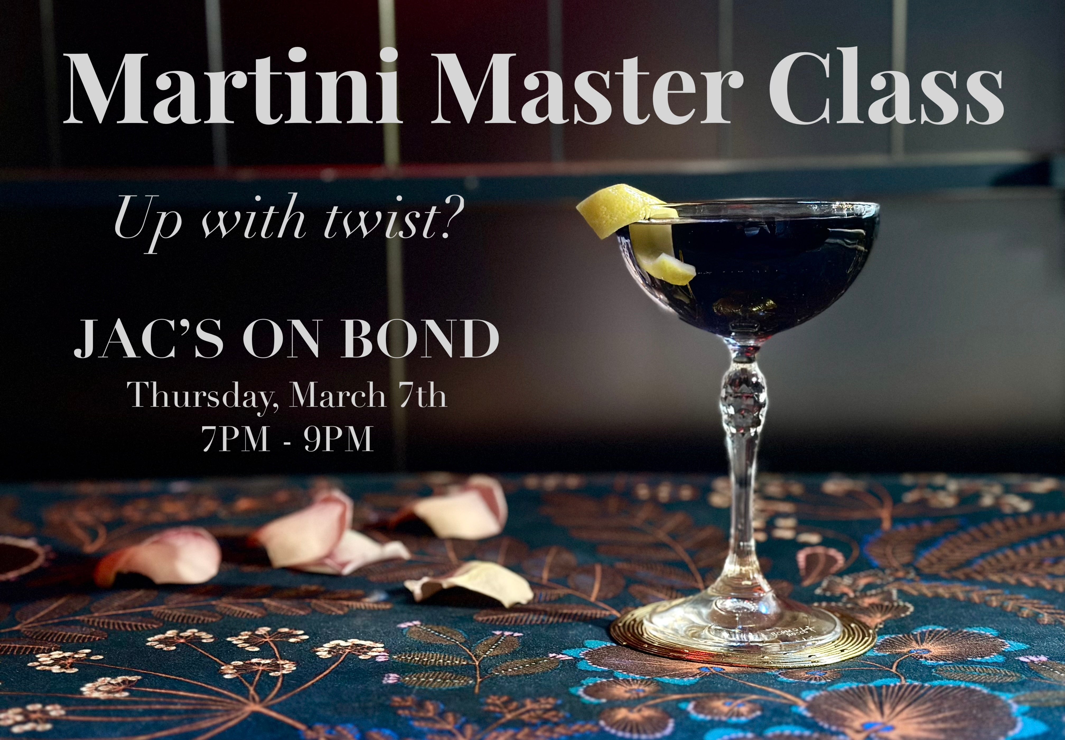 Martini Master Class Soirée!